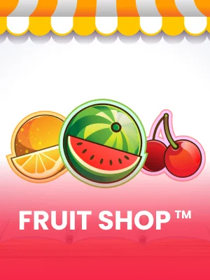 Fruit Shop™